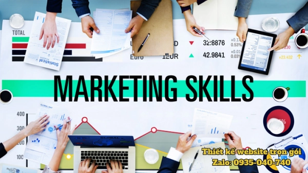 kỹ năng Marketing cần có