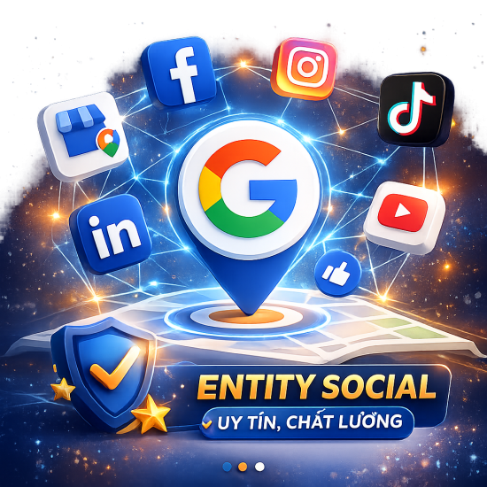 Dịch vụ Entity Social uy tín