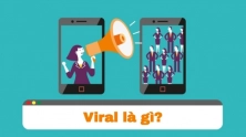 Viral là gì? Những yếu tố khiến nội dung trở thành hiện tượng